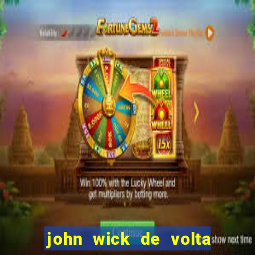 john wick de volta ao jogo dublado